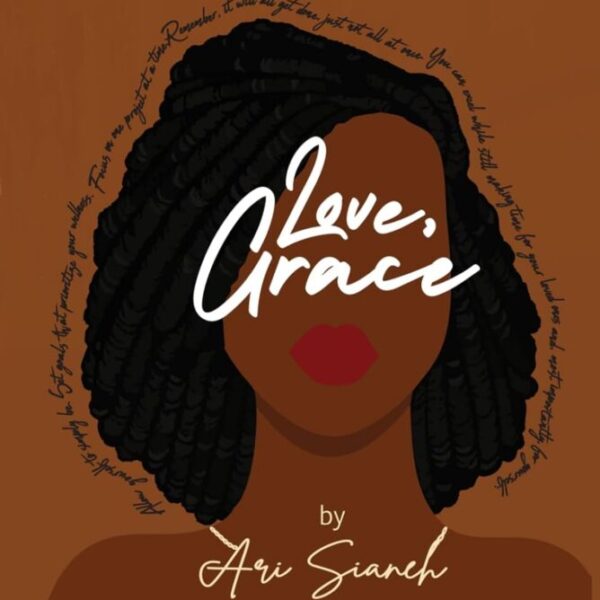 Love, Grace by Ari Sianeh